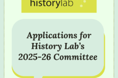 History Lab 2025-26 Committee - CALL FOR APPLICATIONS