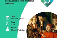 Faking Jewels: A Tudor Winchester Whodunnit - LECTURE