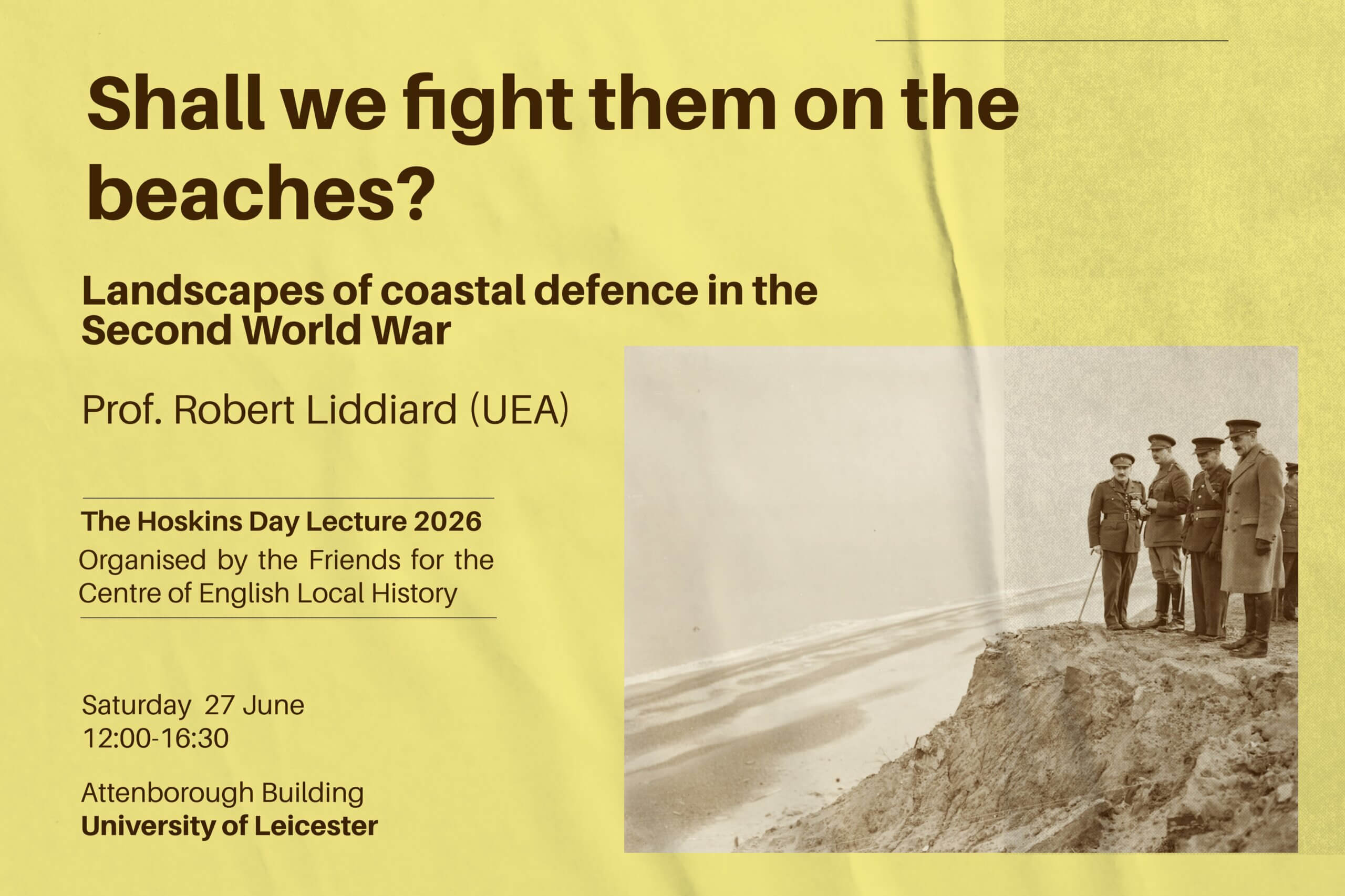 - 'Shall we fight them on the beaches?’ Landscapes of coastal defence in the Second World War