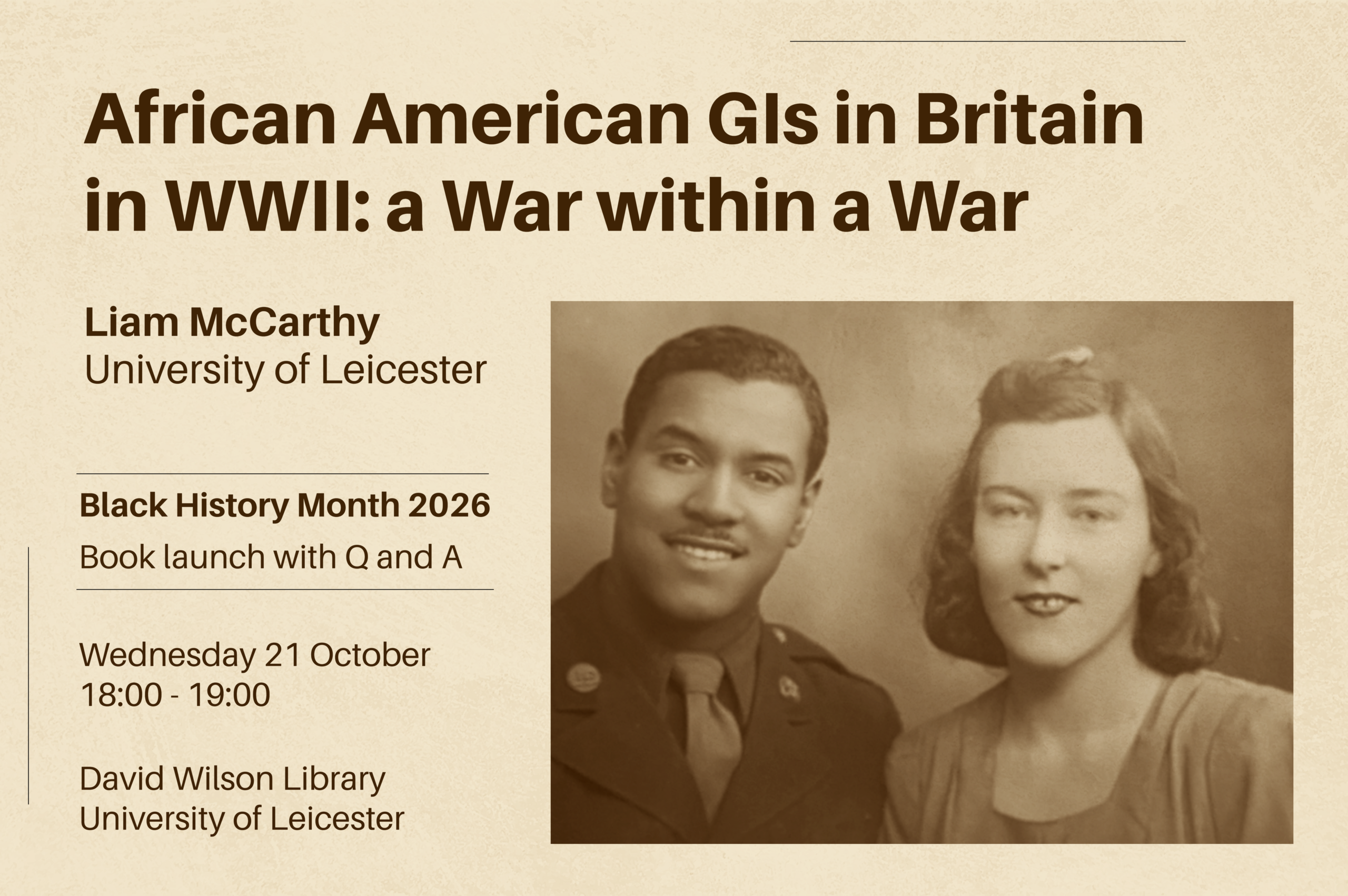 The Life of African American GIs in Britain in WWII - Lecture